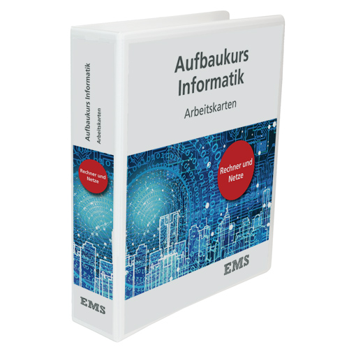 EMS Kraus - Aufbaukurs Informatik Arbeitskarten Rechner und Netze