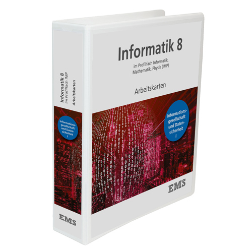 EMS Kraus - Informatik (IMP) 8 Arbeitskarten Informationsgesellschaft und Datensicherheit I